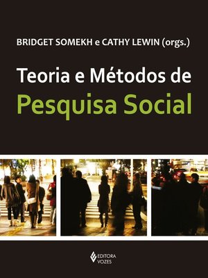 cover image of Teoria e Métodos de Pesquisa Social